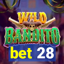 bet 28